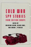 Cold War Spy Stories from Eastern Europe (eBook, PDF)