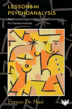 Cover Lessons in Psychoanalysis : Psychopathology and Clinical Psychoanalysis for Trainee Analysts (eBook, PDF)