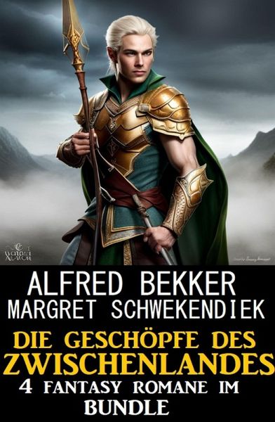 Die Geschöpfe des Zwischenlandes: 4 Fantasy Romane im Bundle (eBook, ePUB)