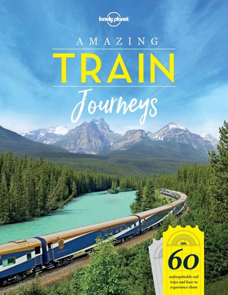 Amazing Train Journeys (eBook, ePUB)