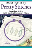 Pocket Guide to Pretty Stitches (eBook, ePUB) Pocket Guide to Pretty Stitches (eBook, ePUB)