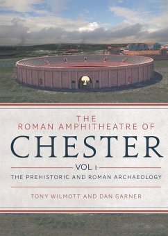 Cover Roman Amphitheatre of Chester (eBook, PDF)