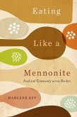 Eating Like a Mennonite (eBook, PDF)