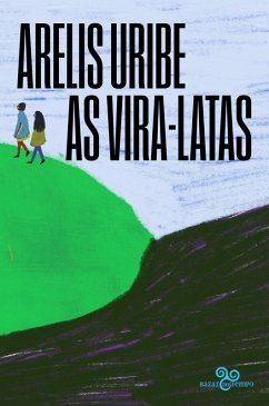 Cover As vira-latas (eBook, ePUB)