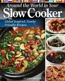 Around the World in Your Slow Cooker (eBook, ePUB) Around the World in Your Slow Cooker (eBook, ePUB)