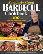Seriously Good Barbecue Cookbook... - Bild 1