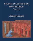 Studies in Arthurian Illustration Vol I (eBook, PDF) Studies in Arthurian Illustration Vol I (eBook, PDF)
