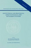 Institutional and Procedural Aspects of Mass Claims Settlement Systems (eBook, PDF)