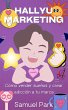 Hallyu Marketing: Cómo vender sueños... - Bild 1