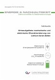 Ortsaufgelöste mechanische und elektrische Charakterisierung von Lithium-Ionen-Zellen (eBook, PDF)