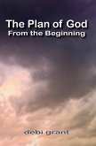The Plan of God From the Beginning (eBook, ePUB)
