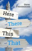 Here and There, This and That (eBook, ePUB)