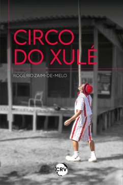 Circo do xulé (eBook, ePUB) Cover Circo do xulé (eBook, ePUB)