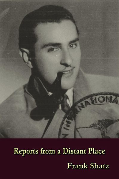 Reports From a Distant Place (eBook, ePUB)