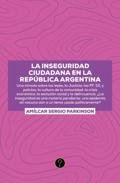 Cover La inseguridad ciudadana en la República Argentina (eBook, ePUB)