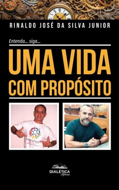 Uma Vida com Propósito (eBook, ePUB) - Junior, Rinaldo José da Silva