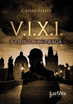 Cover V.I.X.I.: Códigos de Praga (eBook, ePUB)