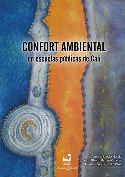Confort ambiental en escuelas públicas de Cali (eBook, PDF)