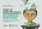 Mar de Aprendizados, Ancoragens Educativas: Possibilidades de Ações Pedagógicas na Biblioteca Escolar (eBook, ePUB)