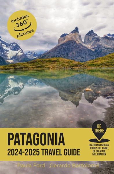 Patagonia Travel Guide 2024-2025 (eBook, ePUB)