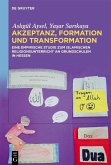Akzeptanz, Formation und Transformation (eBook, PDF) Akzeptanz, Formation und Transformation (eBook, PDF)