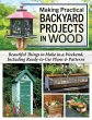 Making Practical Backyard Projects in... - Bild 1