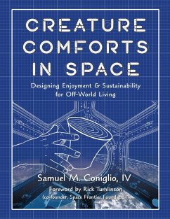 Creature Comforts in Space (eBook, ePUB) - Coniglio, Samuel M.