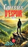 Caresses d'espoir (eBook, ePUB) Caresses d'espoir (eBook, ePUB)