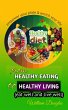 From Healthy Eating to Healthy Living... - Bild 1