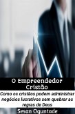 O Empreendedor Cristão (eBook, ePUB)