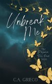 Unbreak Me (Magnolia Falls Ranch, #1) (eBook, ePUB) Unbreak Me (Magnolia Falls Ranch, #1) (eBook, ePUB)