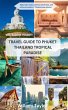 Travel Guide to Phuket - Thailand... - Bild 1