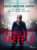 Death Before Dawn: An Inspector Cecilie Mars Thriller (eBook, ePUB) Death Before Dawn: An Inspector Cecilie Mars Thriller (eBook, ePUB)