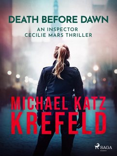 Death Before Dawn: An Inspector Cecilie Mars Thriller (eBook, ePUB) - Krefeld, Michael Katz