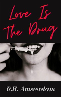 Cover Love is the Drug (eBook, ePUB)