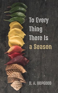 To Every Thing There Is a Season (eBook, ePUB)