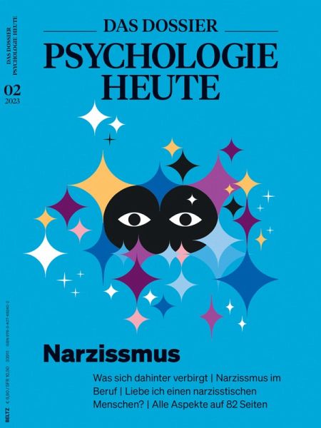 DAS DOSSIER Psychologie Heute: Narzissmus (eBook, PDF) DAS DOSSIER Psychologie Heute: Narzissmus (eBook, PDF)