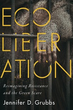 Ecoliberation (eBook, PDF) - Grubbs, Jennifer D.