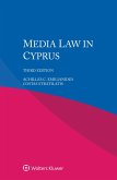 Media Law in Cyprus (eBook, PDF) Media Law in Cyprus (eBook, PDF)