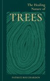 The Healing Nature of Trees (eBook, ePUB)