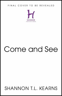 Come and See (eBook, ePUB) - Kearns, Shannon T. L.