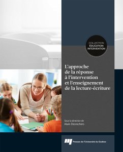 L' approche de la réponse à l'intervention et l'enseignement de la lecture-écriture (eBook, ePUB) - Alain Desrochers, Desrochers