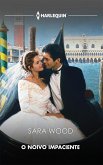 O noivo impaciente (eBook, ePUB) O noivo impaciente (eBook, ePUB)