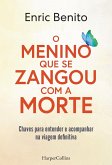 O menino que se zangou com a morte (eBook, ePUB)