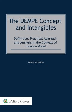 DEMPE Concept and Intangibles (eBook, ePUB) - Dziwinski, Karol DEMPE Concept and Intangibles (eBook, ePUB) - Dziwinski, Karol