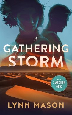 Cover A Gathering Storm (The Sandstorm Series, #3) (eBook, ePUB)
