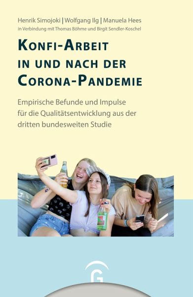 Konfi-Arbeit in und nach der Corona-Pandemie (eBook, PDF) Konfi-Arbeit in und nach der Corona-Pandemie (eBook, PDF)