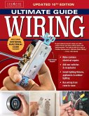 Ultimate Guide: Wiring, Updated 10th Edition (eBook, ePUB) Ultimate Guide: Wiring, Updated 10th Edition (eBook, ePUB)