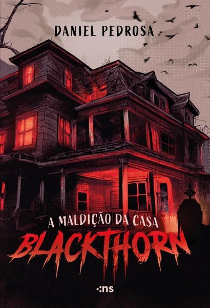 A maldição da casa Blackthorn (eBook, ePUB) A maldição da casa Blackthorn (eBook, ePUB)