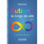 Autismo ao longo da vida - Vol 2 (eBook, ePUB)